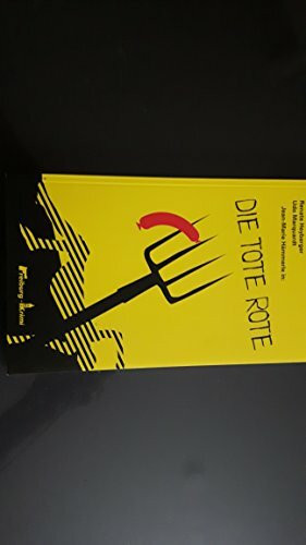 Die Tote Rote von Renate Heyberger / Udo Marquardt