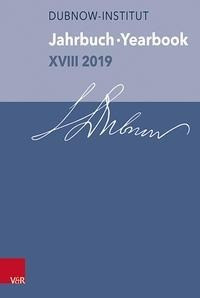 Jahrbuch des Dubnow-Instituts /Dubnow Institute Yearbook XVIII / 2019