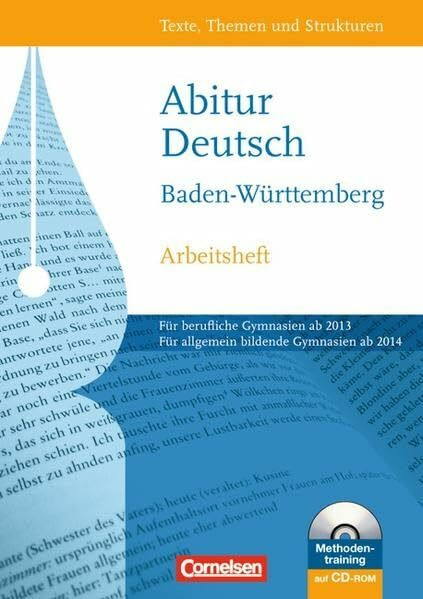 Texte, Themen und Strukturen - Neue Ausgabe für die gymnasiale Oberstufe Baden-Württemberg: Zentralabitur ab 2014: Berufliche Gymnasien/Allgemein ... Für allgemein bildende Gymnasien ab 2014