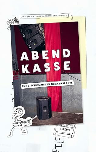 Abendkasse: Eure schlimmsten Bühnenstorys