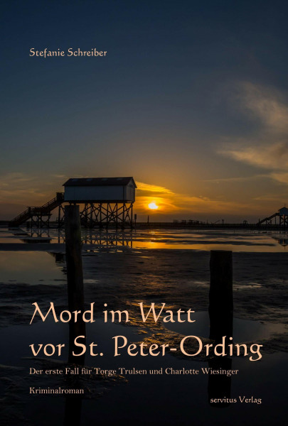 Mord im Watt vor St. Peter-Ording: Der erste Fall für Torge Trulsen und Charlotte Wiesinger - Kriminalroman