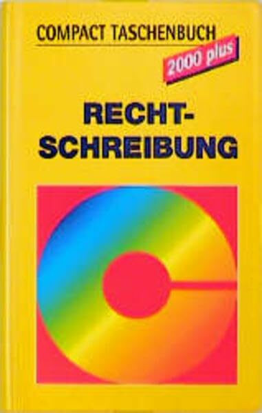 Compact Taschenbuch 2000 Plus, Rechtschreibung, neue Rechtschreibung