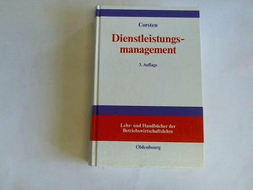 Dienstleistungsmanagement (Lehr- und Handbücher der Betriebswirtschaftslehre)