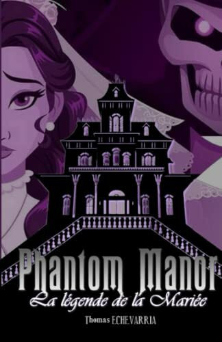 Phantom Manor: La légende de la Mariée