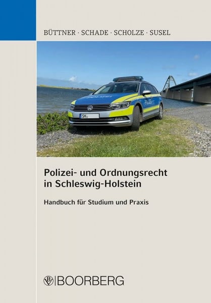 Polizei- und Ordnungsrecht in Schleswig-Holstein: Handbuch für Studium und Praxis