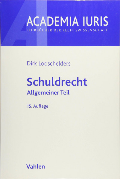 Schuldrecht: Allgemeiner Teil (Academia Iuris)