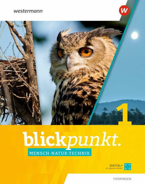 Blickpunkt Mensch-Natur-Technik - Ausgabe 2021 für Thüringen: Schulbuch 1