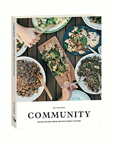Community: Salad Recipes from Arthur Street Kitchen