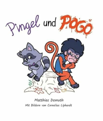 Pingel und Pogo: Mit Bildern von Cornelius Liphardt