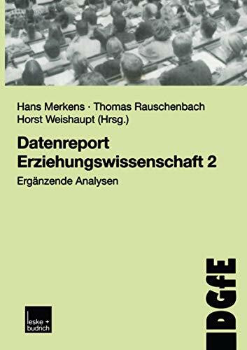 Datenreport Erziehungswissenschaft 2: Ergänzende Analysen (Schriften der DGfE)