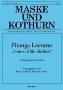 Maske und Kothurn 52/4 Pitanga Lectures "Sinn und Sinnlichkeit"