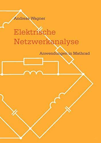Elektrische Netzwerkanalyse: Anwendungen in Mathcad