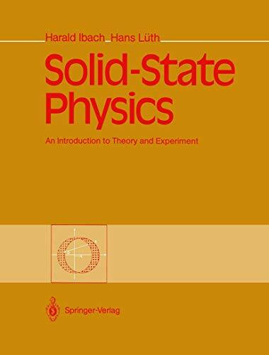 Solid-State Physics: An Introduction to Theory and Experiment