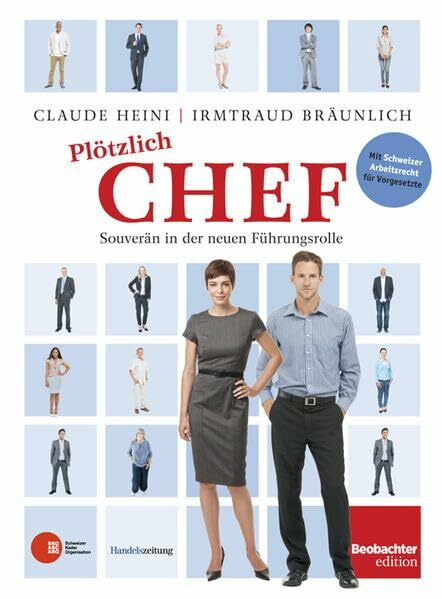 Plötzlich Chef: Souverän in der neuen Führungsrolle