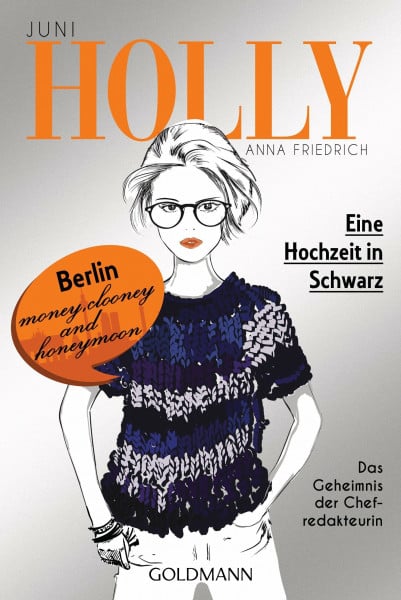 Holly. Eine Hochzeit in Schwarz: Juni - Band 5 (Holly-Reihe, Band 5)
