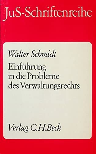 Einführung in die Probleme des Verwaltungsrechts