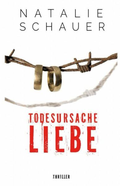 TODESURSACHE LIEBE: Psychothriller