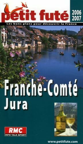 Jura, franche comte, 2006 petit fute