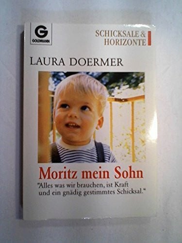 Moritz mein Sohn