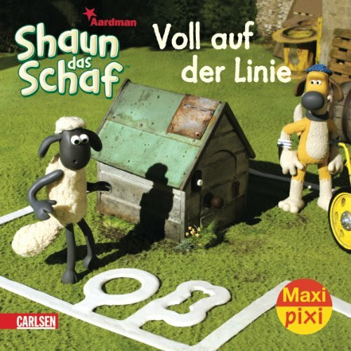 Maxi-Pixi Nr. 49: Shaun das Schaf - Voll auf der Linie