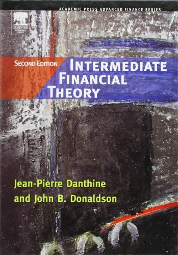 Intermediate Financial Theory (Academic Press Advanced Finance Series)