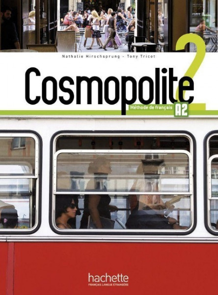 Cosmopolite 2. Méthode de français. Kursbuch mit DVD-ROM und Beiheft