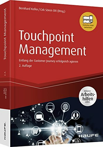 Touchpoint Management: Entlang der Customer Journey erfolgreich agieren (Haufe Fachbuch)