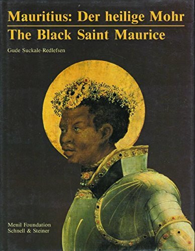 Mauritius: Der heilige Mohr /The Black Saint Maurice