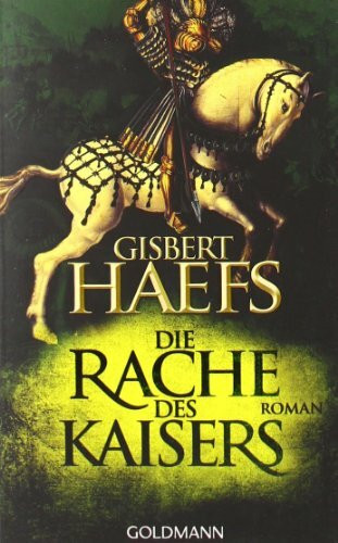 Die Rache des Kaisers: Roman