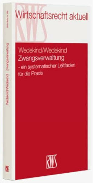 Zwangsverwaltung - ein systematischer Leitfaden