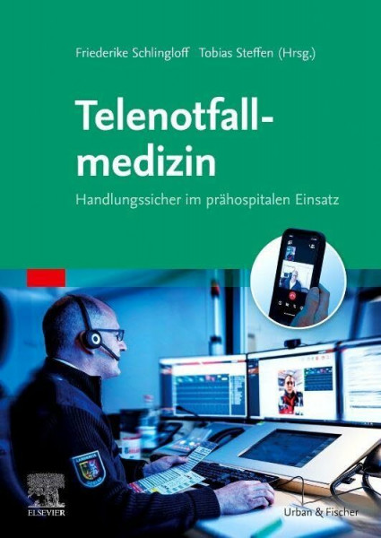 Telenotfallmedizin: Handlungssicher im prähospitalen Einsatz