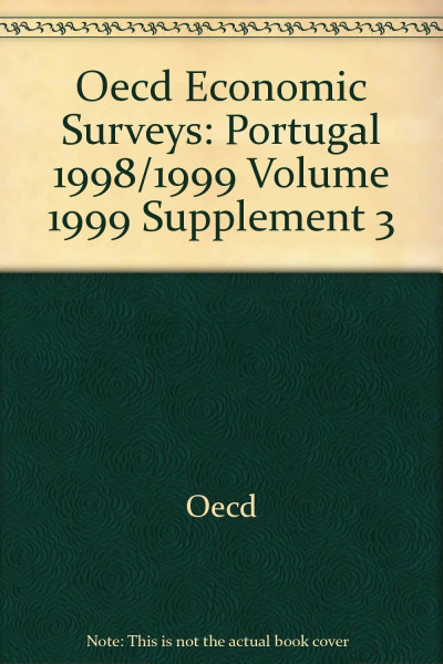Oecd Economic Surveys: Portugal 1999