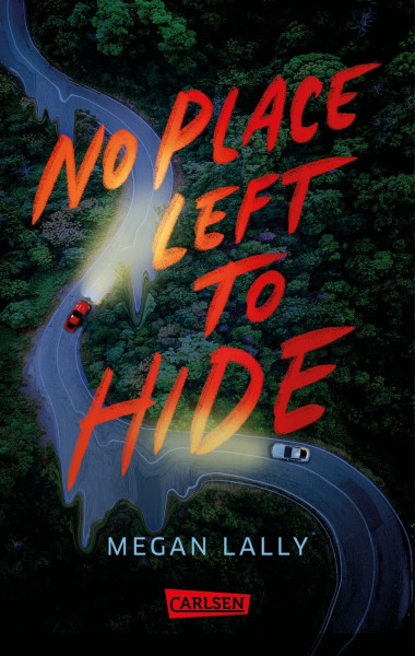 No Place Left to Hide: Intensiver Thriller ab 14 voller Spannung und Drama mit schockierenden Twists!