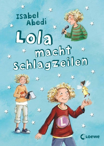 Lola, Band 2: Lola macht Schlagzeilen