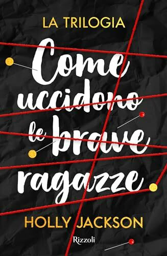 Come uccidono le brave ragazze. La trilogia (Ragazzi Glenat)