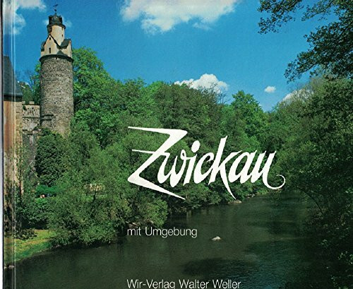 Zwickau mit Umgebung