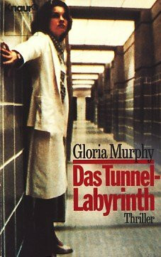 Das Tunnel-Labyrinth (Knaur Taschenbücher. Romane, Erzählungen)