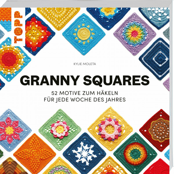 Granny Squares: 52 Motive zum Häkeln für jede Woche des Jahres (Granny Squares (Häkelanleitungen))