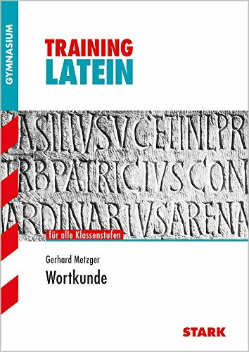 STARK Training Gymnasium - Latein Wortkunde