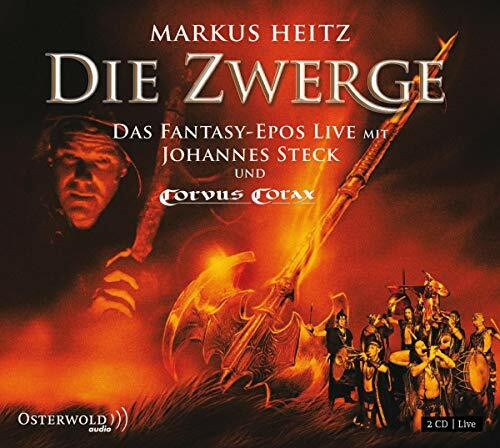 Die Zwerge - live: Das Fantasy-Epos mit Johannes Steck und Corvus Corax: 2 CDs