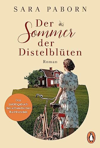 Der Sommer der Distelblüten: Roman