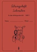 Mein Lesebuch - Unterstufe: Mein Lesebuch, Klassen 1/2, Übungsheft Schreiben: Für den Anfangsunterricht