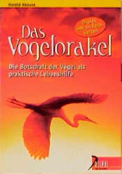 Das Vogelorakel (Delphi bei Droemer Knaur)