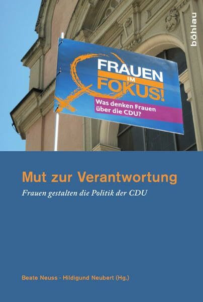 Mut zur Verantwortung: Frauen gestalten die Politik der CDU