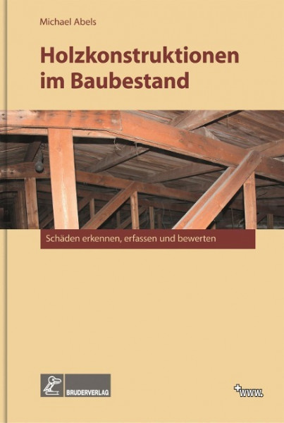 Holzkonstruktionen im Baubestand