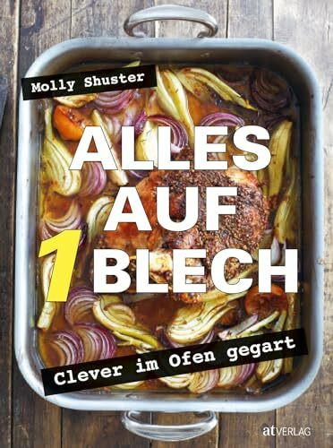 Alles auf 1 Blech: Clever im Ofen gegart