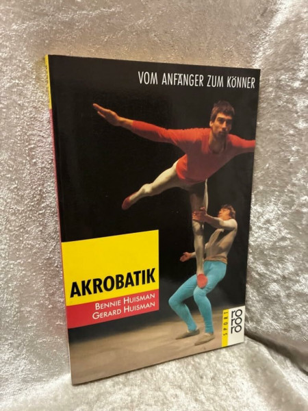 Akrobatik. Vom Anfänger zum Könner