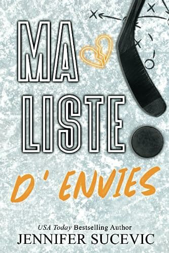 Ma liste d’envies reur (Édition spéciale): Romance sportive New Adult entre haine et amour, une étudiante et le coéquipier de son frère (Western Wildcats – Hockey)