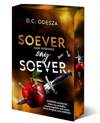 SOEVER say SOEVER: Dark Romance Thrill (Never say Never: Dark Romance Thrill)