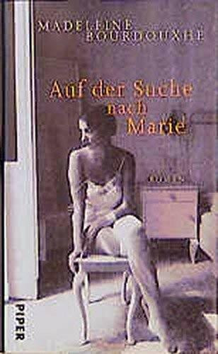 Auf der Suche nach Marie : Roman.